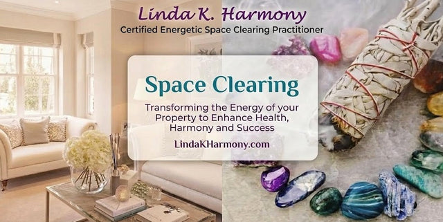 Linda K. Harmony - Energetic Space Clearing Practitioner