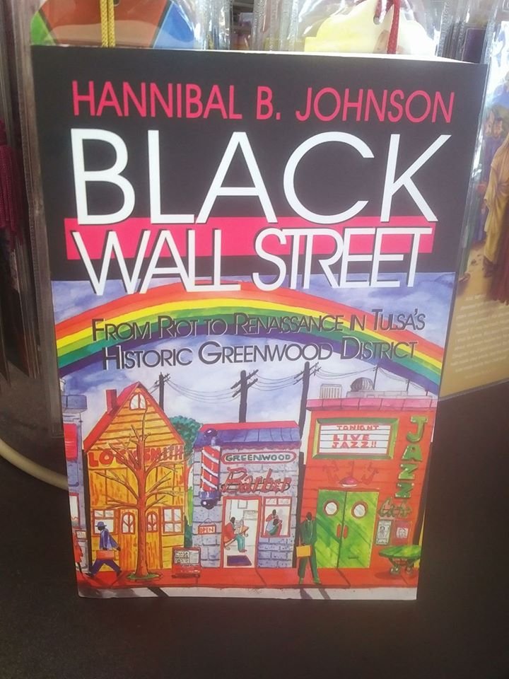 Book Black Wall Street by Hannibal Johnson featured at Nubian Bookstore, sharing the powerful history, legacy, and lessons of Tulsa’s Greenwood District and Black economic excellence.