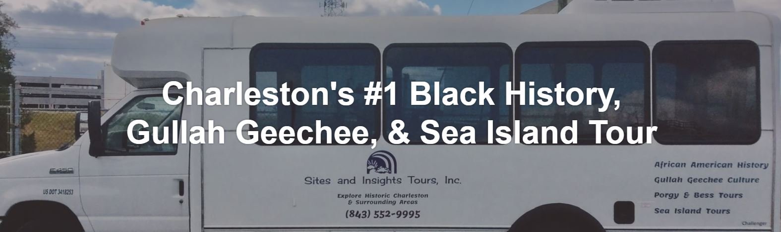 Sites & Insights Tours offering Charleston’s #1 Black History, Gullah Geechee, and Sea Island tour, providing deep cultural insight, historical truth, and engaging storytelling led by local guide Al Miller.
